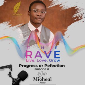 The Rave - progress or perfection